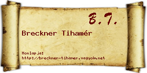 Breckner Tihamér névjegykártya